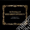 Kris Kristofferson - An Evening With (2 Cd) cd