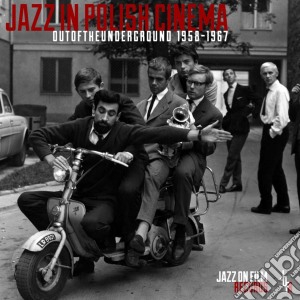 Jazz In Polish Cinema - Out Of The Underground 1958 - 1967 (4 Cd) cd musicale di Jazz In Polish Cinema