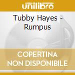 Tubby Hayes - Rumpus cd
