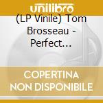 (LP Vinile) Tom Brosseau - Perfect Abandon lp vinile di Tom Brosseau