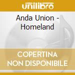 Anda Union - Homeland cd musicale di Anda Union