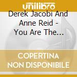 Derek Jacobi And Anne Reid - You Are The Best Thing Signed cd musicale di Derek Jacobi And Anne Reid