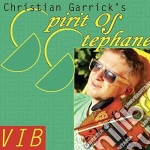 Christian Garrick'S Spirit Of Stephane - Vib cd