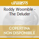 Roddy Woomble - The Deluder cd
