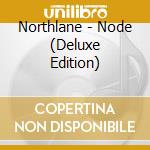 Northlane - Node (Deluxe Edition) cd