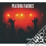 Peatbog Faeries - Live @ 25 cd