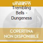 Trembling Bells - Dungeness cd