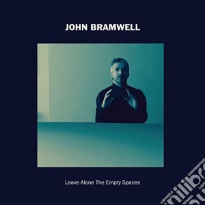 (LP Vinile) John Bramwell - Leave Alone The Empty Spaces lp vinile di John Bramwell