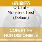 Orbital - Monsters Exist (Deluxe)