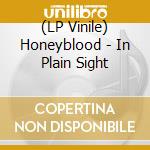 (LP Vinile) Honeyblood - In Plain Sight lp vinile