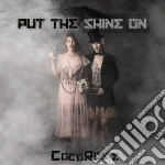 (LP Vinile) Cocorosie - Put The Shine On (Turquoise Vinyl) (2 Lp) vinile