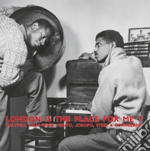 (LP Vinile) London Is The Place For Me 7: Calypso. Palm-Wine. Mento. Joropo. Steel & Stringband / Various (2 Lp) lp vinile