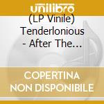 (LP Vinile) Tenderlonious - After The Storm lp vinile