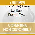 (LP Vinile) Lava La Rue - Butter-Fly (Red Vinyl) vinile