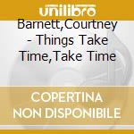 Barnett,Courtney - Things Take Time,Take Time cd