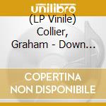 (LP Vinile) Collier, Graham - Down Another (2 Lp) vinile