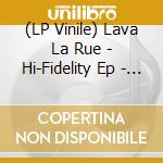 (LP Vinile) Lava La Rue - Hi-Fidelity Ep - Purple vinile
