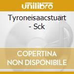 Tyroneisaacstuart - Sck cd musicale