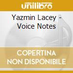 Yazmin Lacey - Voice Notes cd