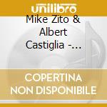 Mike Zito & Albert Castiglia - Blood Brothers Live In Canada cd musicale