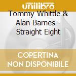 Tommy Whittle & Alan Barnes - Straight Eight cd