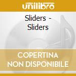 Sliders - Sliders cd