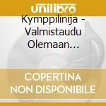 Kymppilinija - Valmistaudu Olemaan V??R?Ss? cd