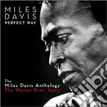 Miles Davis - Perfect Way: Miles Davis Anthology (2 Cd) cd