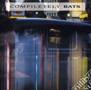Bats - Compiletely cd musicale di Bats