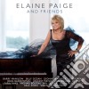 Elaine Paige - Elaine Paige And Friends cd musicale di Elaine Paige