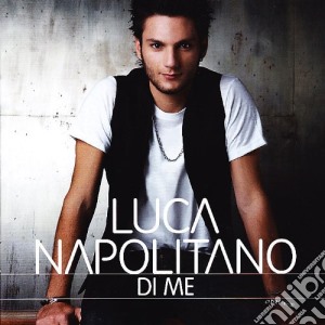 Napolitano Luca - Di Me cd musicale di Luca Napolitano