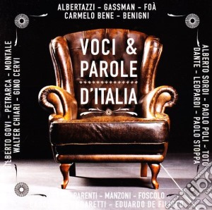 Voci & Parole D'Italia (2 Cd) cd musicale di ARTISTI VARI