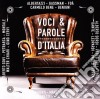 Voci & Parole D'Italia (2 Cd) cd