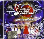Ti lascio una canzone (quarta edizione) cd