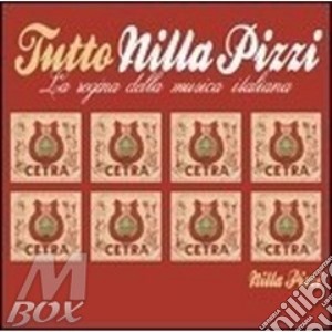 Pizzi Nilla - Tutto Nilla Pizzi (2 Cd) cd musicale di Nilla Pizzi