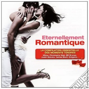 Eternellement Romantique - Eternellement Romantique 2011 cd musicale