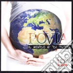 Povia - Il Mondo E' Di Tutti cd