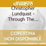 Christopher Lundquist - Through The Window cd