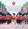 Band Of The Welsh Guards (The) - A Royal Tribute cd