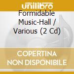 Formidable Music-Hall / Various (2 Cd) cd