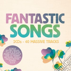 Fantastic Songs / Various cd musicale