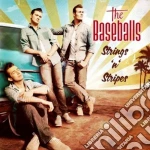 Baseballs (The) - Strings 'n' Stripes cd