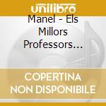 Manel - Els Millors Professors Europeus cd