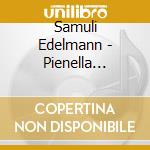 Samuli Edelmann - Pienella Kivella cd