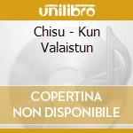 Chisu - Kun Valaistun cd musicale di Chisu