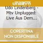 Udo Lindenberg - Mtv Unplugged: Live Aus Dem Hotel Atlantic /Doppel cd