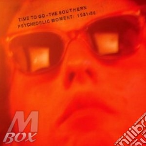 Time to go - the southern psychedelic mo cd musicale di Artisti Vari