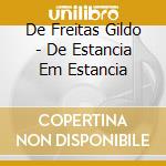 De Freitas Gildo - De Estancia Em Estancia cd