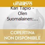Kari Tapio - Olen Suomalainen: 44 Huippuhetkea 1972-92 cd