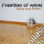 Fountains Of Wayne - Richie & Ruben (7')